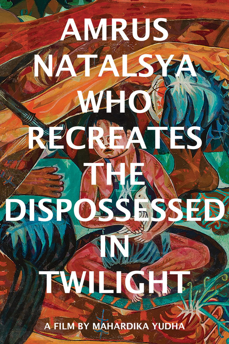 Amrus Natalsya Who Recreates the Dispossessed in Twilight poster