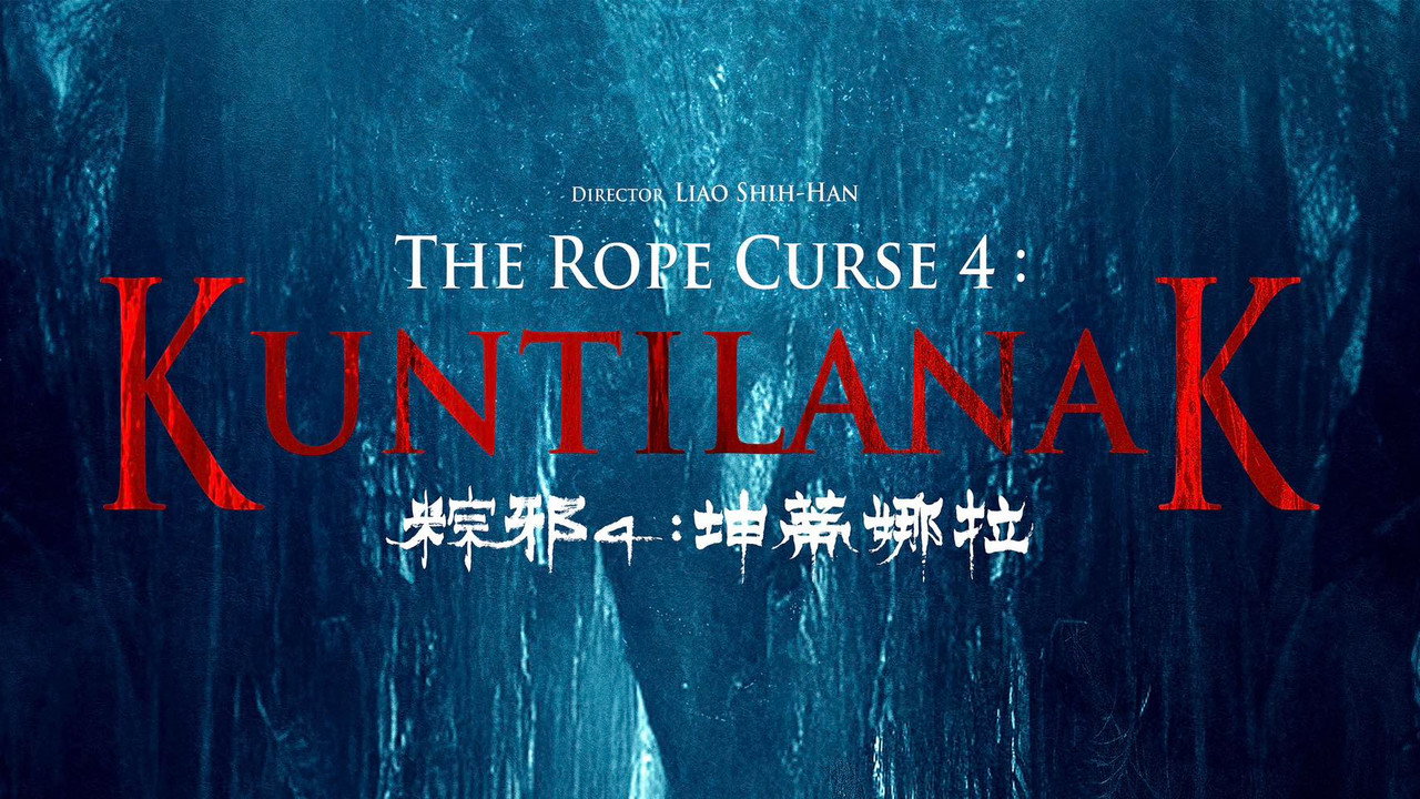 The Rope Curse 4: Kuntilanak backdrop