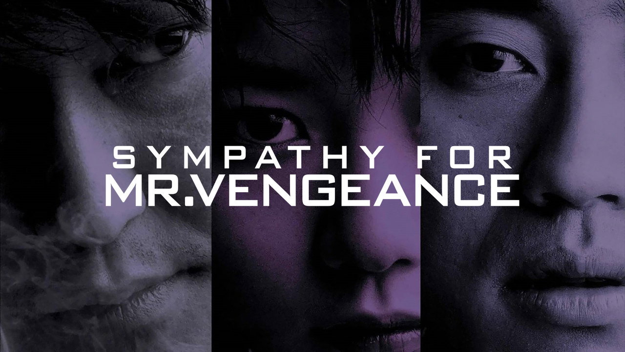 Sympathy for Mr. Vengeance backdrop