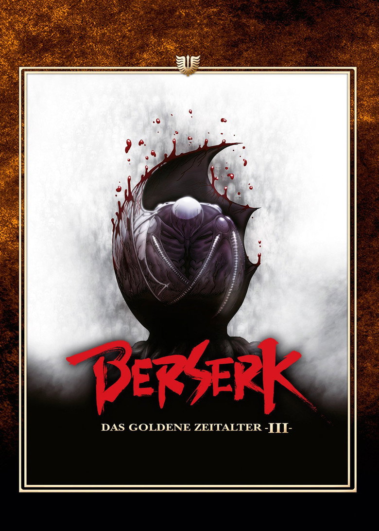 Berserk: The Golden Age Arc III - The Advent poster