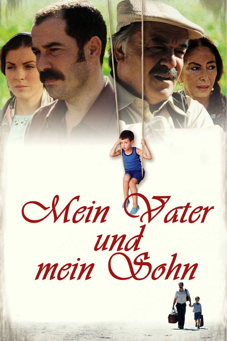 My Father and My Son poster