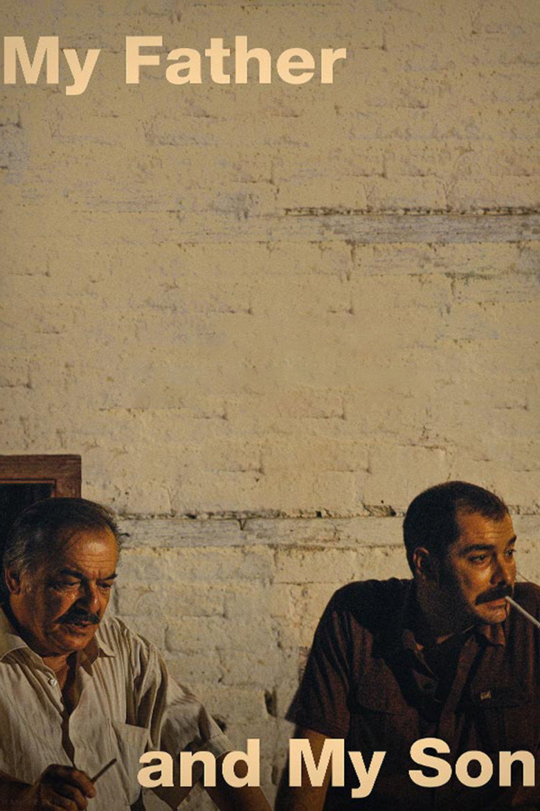 My Father and My Son poster