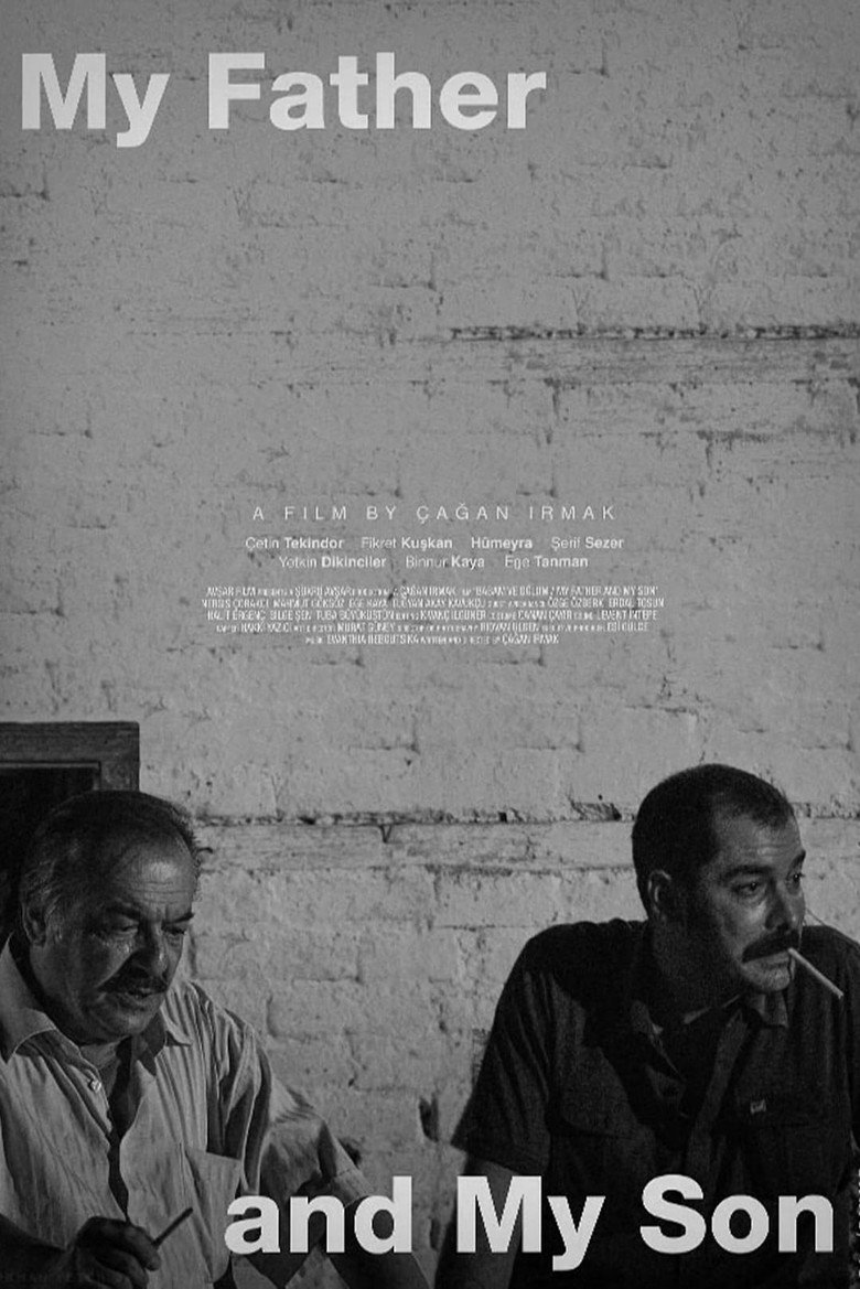 My Father and My Son poster