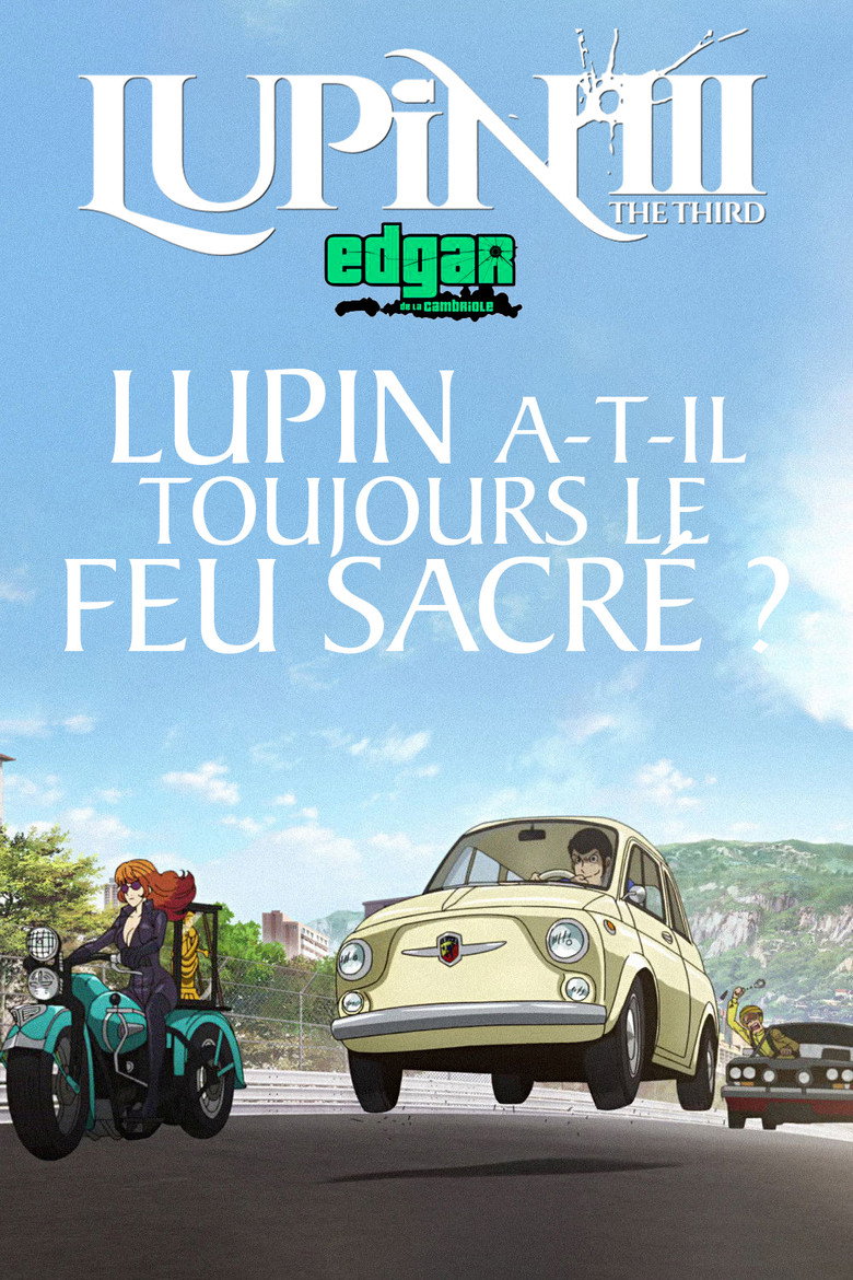 Lupin the Third: Is Lupin Still Burning? poster