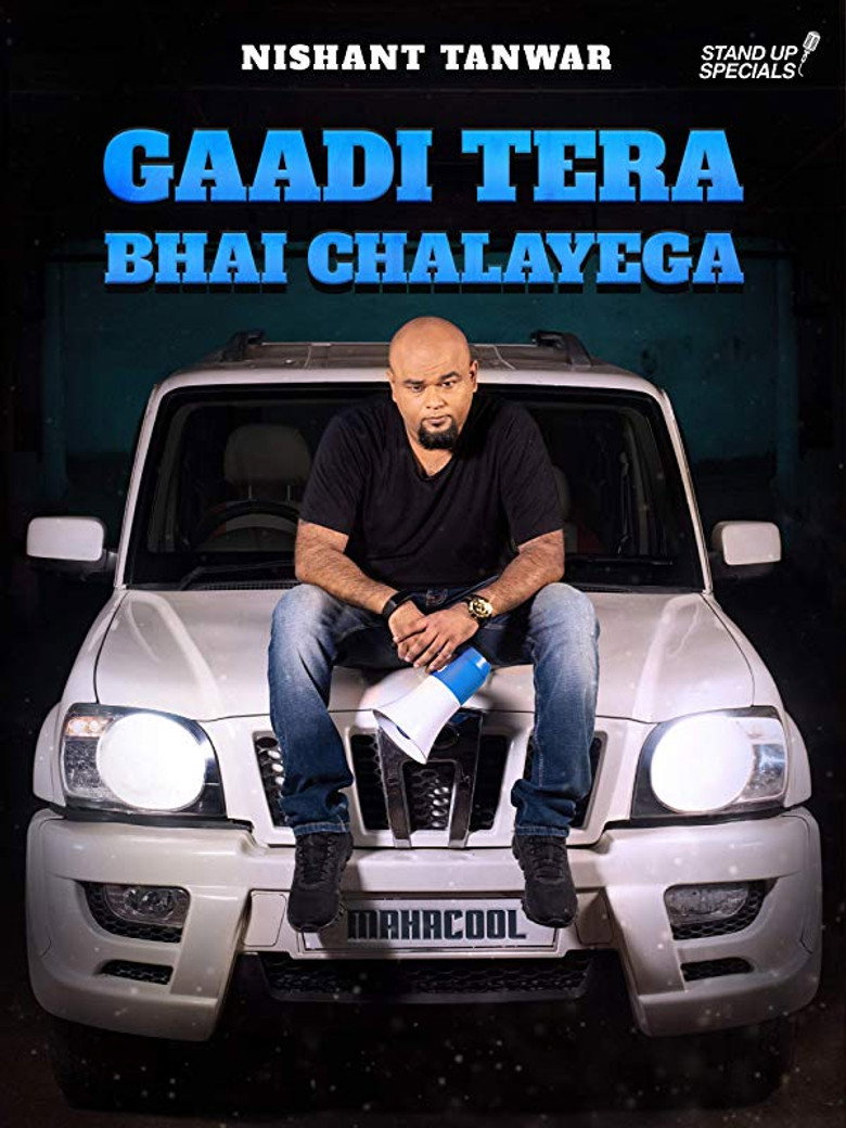 Nishant Tanwar: Gaadi Tera Bhai Chalayega poster