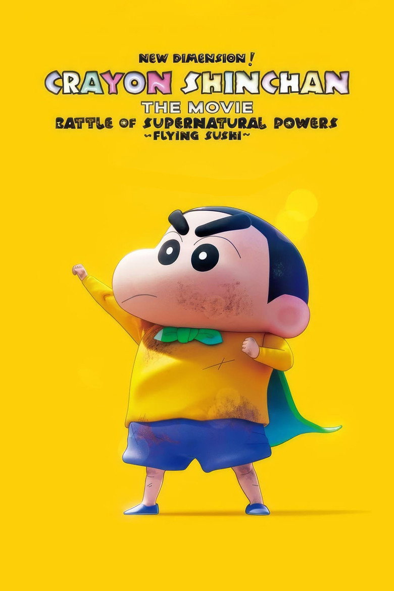 New Dimension! Crayon Shin-chan the Movie: Battle of Supernatural Powers ~Flying Sushi~ poster