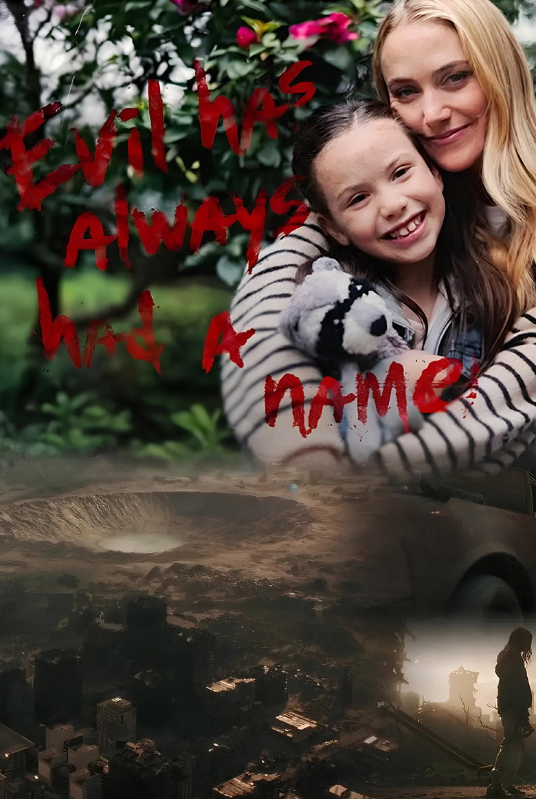 Evil Has Always Had a Name poster