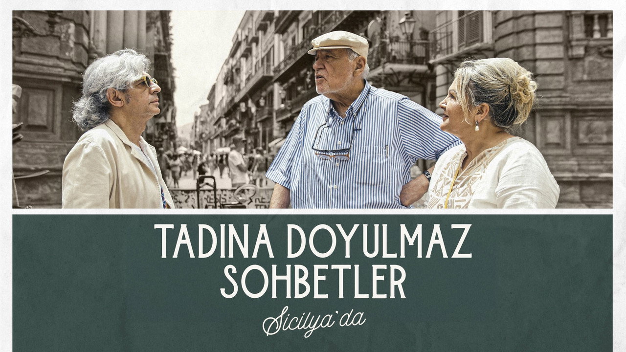 Tadına Doyulmaz Sohbetler Sicilya'da backdrop