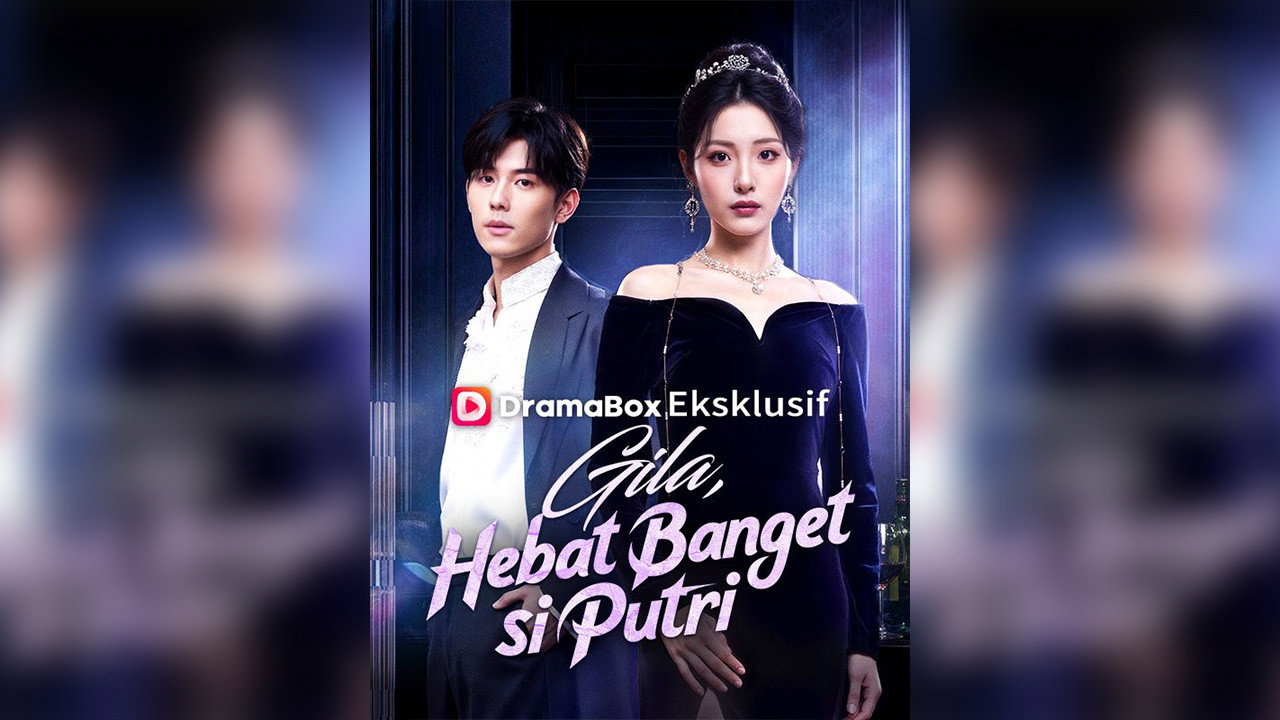 Gila, Hebat Banget si Putri backdrop