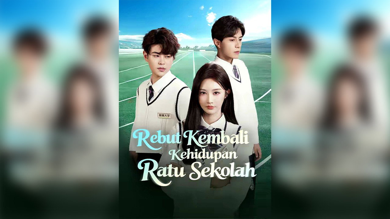 Rebut Kembali Kehidupan Ratu Sekolah backdrop