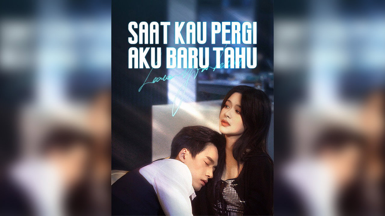Saat Kau Pergi, Aku Baru Tahu backdrop