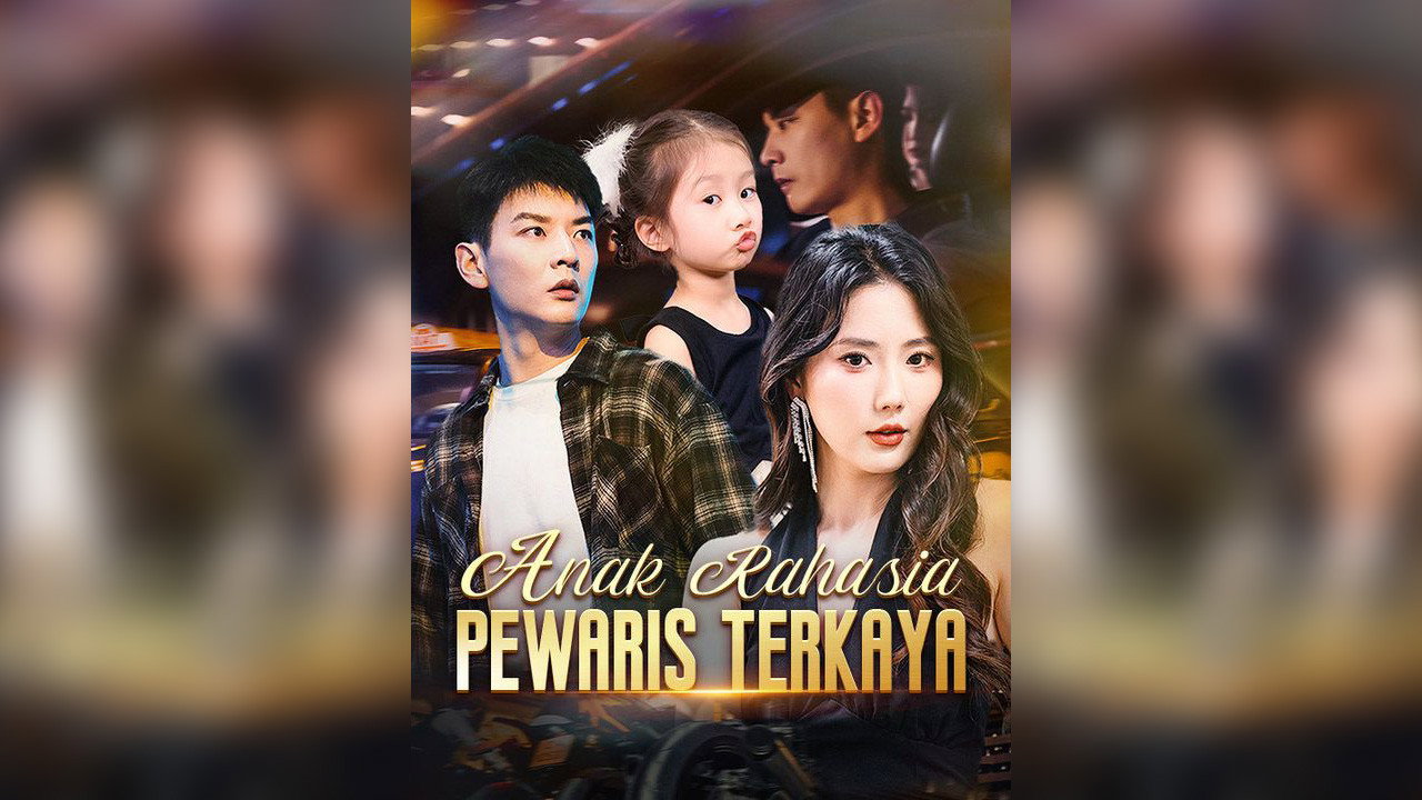 Anak Rahasia Pewaris Terkaya backdrop