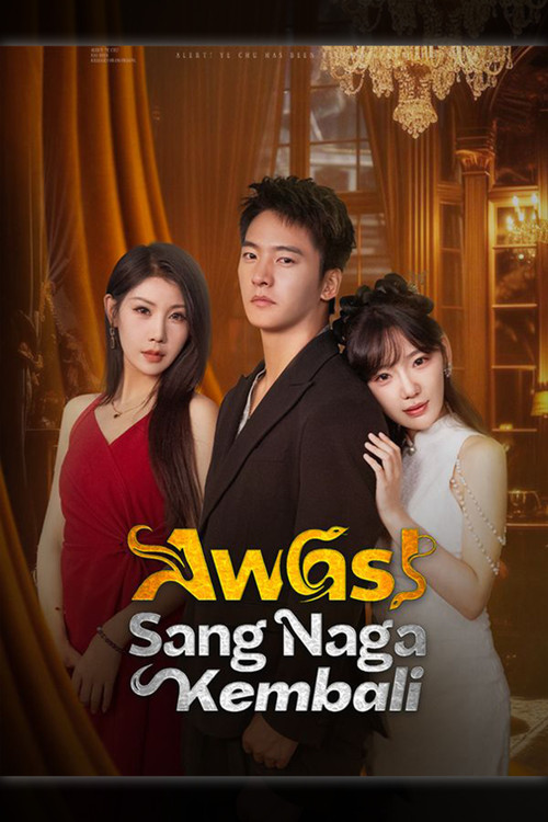 Awas!Sang Naga Kembali